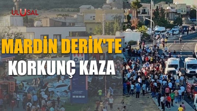 Mardin Derik'te korkunç kaza